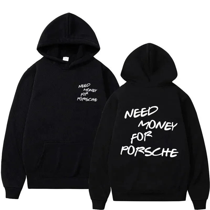 Drôle Besoin D'argent Pour Porsche Lettre Imprimer Sweat À Capuche